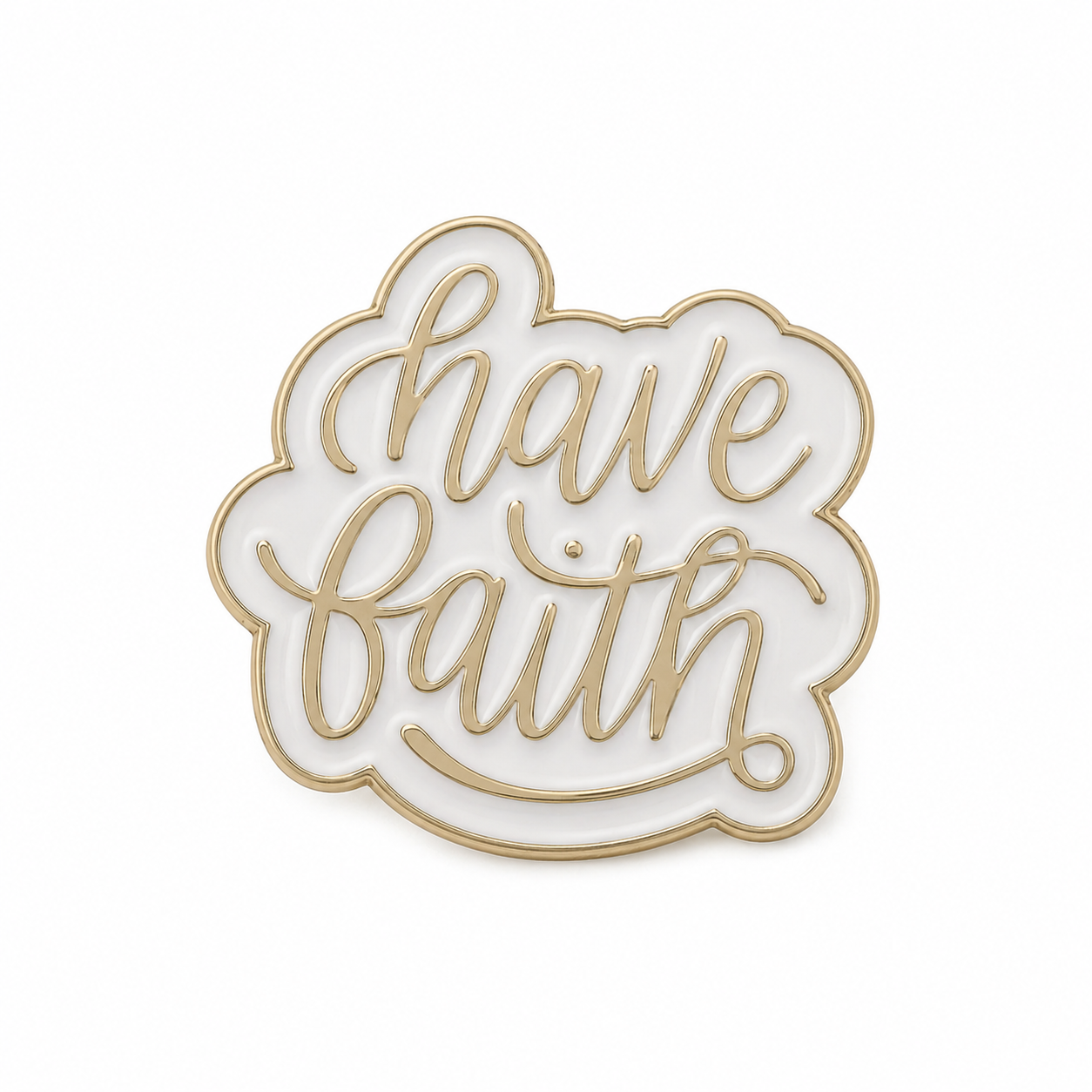 Have faith| Enamel Pin