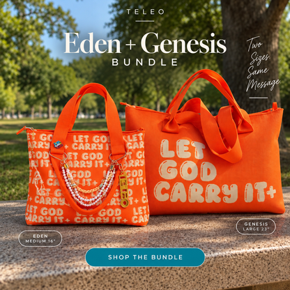 TELEO | Let God Carry It™ Tote| GENESIS+EDEN BUNDLE