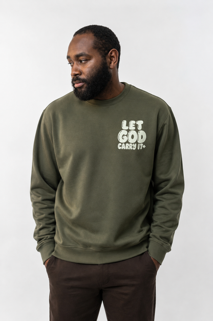 Teleo-Let God Carry it Sweatshirt